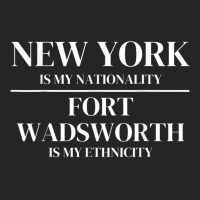 Fort Wadsworth New York Is My Nationality Ethnicit Unisex Hoodie | Artistshot