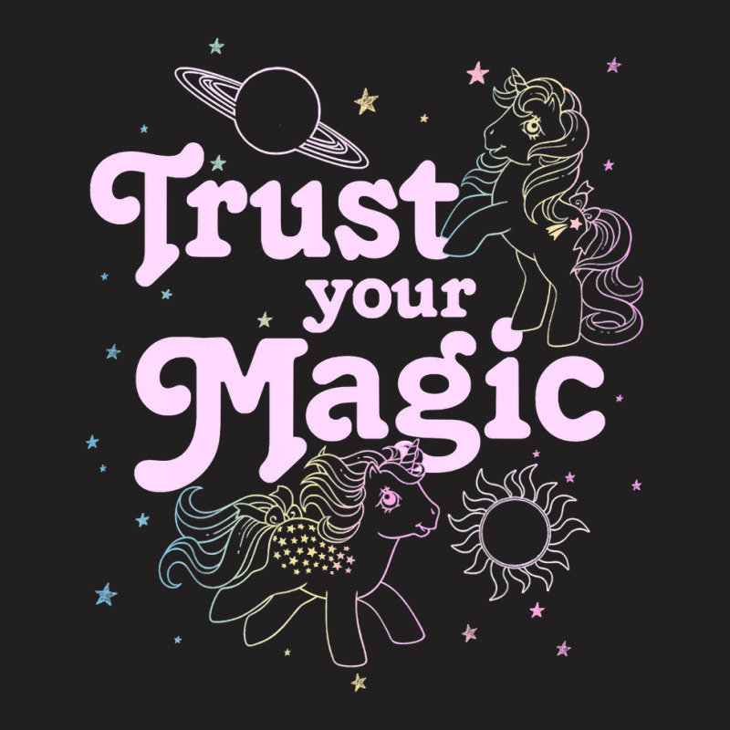 Hot Trend My Little Pony Trust Your Magic T-shirt | Artistshot