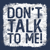 Don't Talk To Me Sarcastic Quote Funny Gift For Grumpy Person Men Denim Jacket | Artistshot