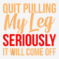 Quit Pulling My Leg Funny Amputee Prosthetic Surge Adjustable Cap | Artistshot