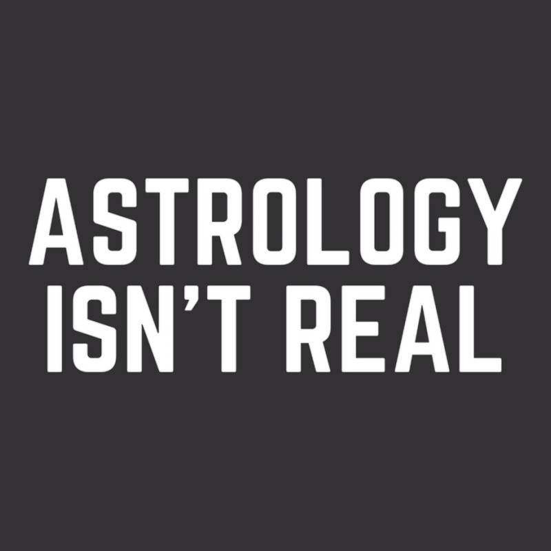 Astrology Isnt Real Quote Vintage Short by pabichmurane | Artistshot