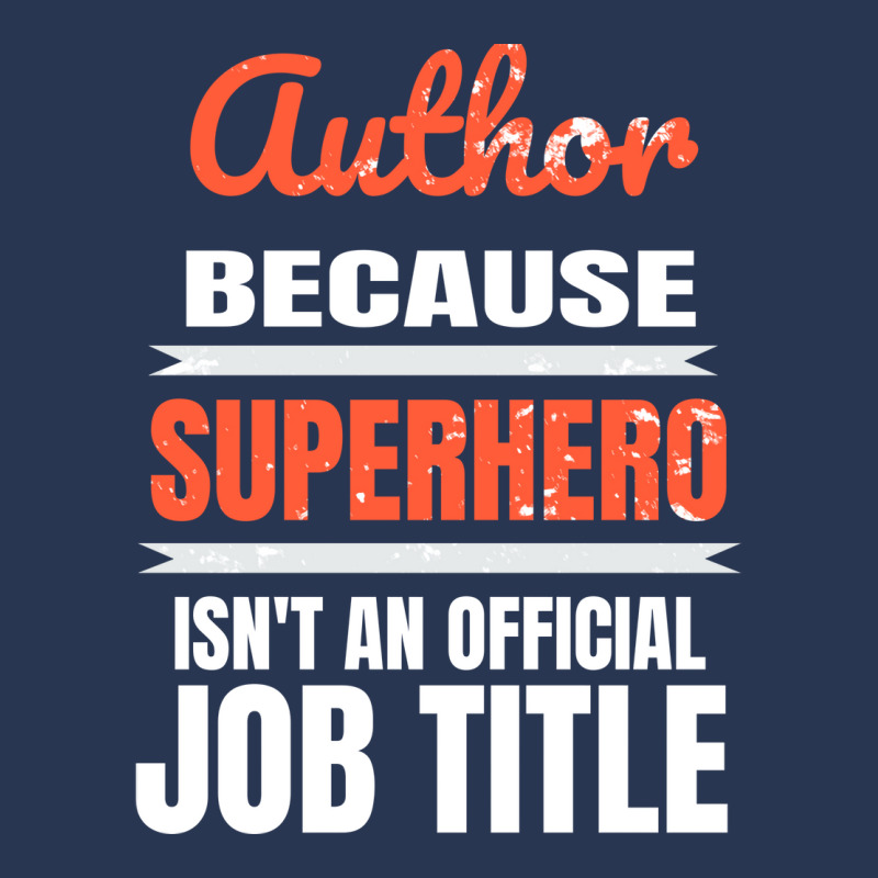 Author Because Superhero Is Not An Official Job Ti Ladies Denim Jacket by herbatpasquof | Artistshot