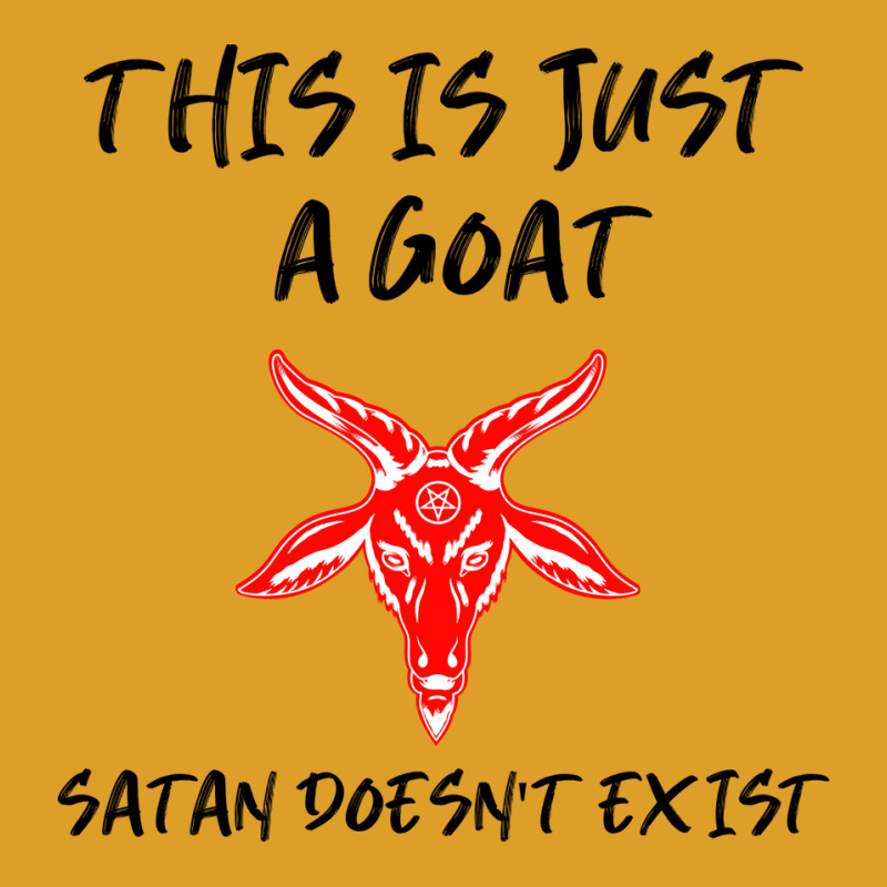 Just A Goat Satan Doesnt Exist Music T-shirt | Artistshot