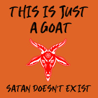 Just A Goat Satan Doesnt Exist Music Unisex Hoodie | Artistshot