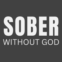 Sober Without God Hipster Vintage T-shirt | Artistshot