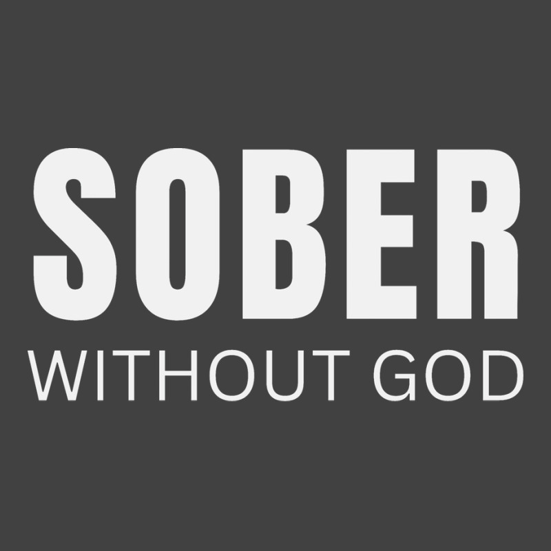 Sober Without God Hipster Vintage T-shirt | Artistshot