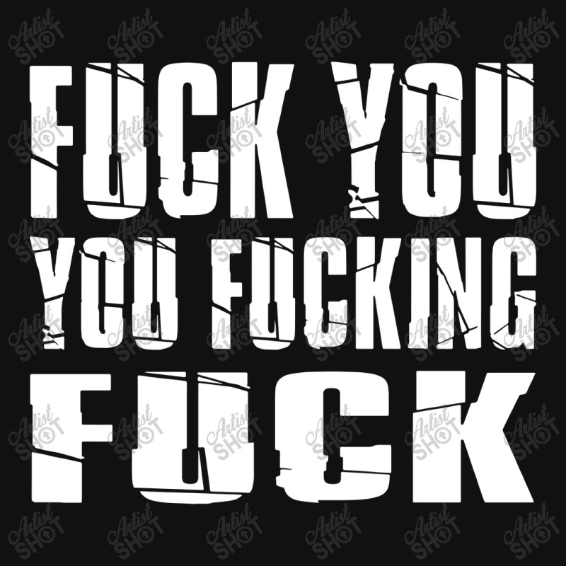 Fuck You Fucking Cool Sayings Hipster Graphic T-shirt by skw art | Artistshot