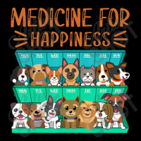 Medicine For Happiness Puppy Lover Dog Owner Cute Pocket T-shirt | Artistshot