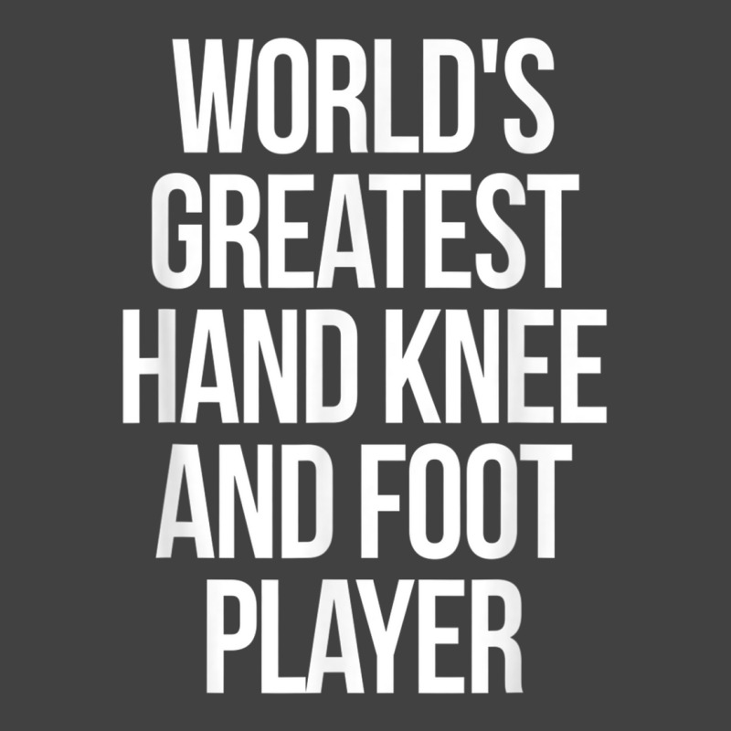 World's Greatest Hand Knee And Foot Player Card Ga Vintage T-Shirt by aiiluurosy | Artistshot