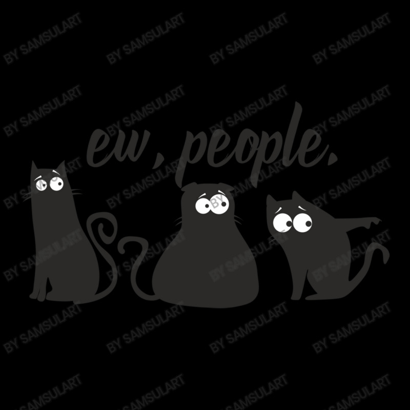 Ew People Three Black Cats Funny Sarcastic Quote Legging by SamsulArt | Artistshot