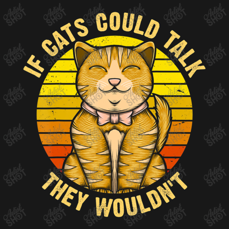 If Cats Could Talk They Wouldn't Flannel Shirt by kimblejoettaefd | Artistshot