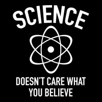 Science Doesn't Care What You Believe In Youth Sweatshirt | Artistshot