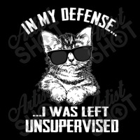 In My Defense I Was Left Unsupervised Cat Lover Toddler Sweatshirt | Artistshot