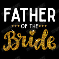 Father Of The Bride Cute Golden Glitter Imitation Text Funny Bridal Gi Zipper Hoodie | Artistshot