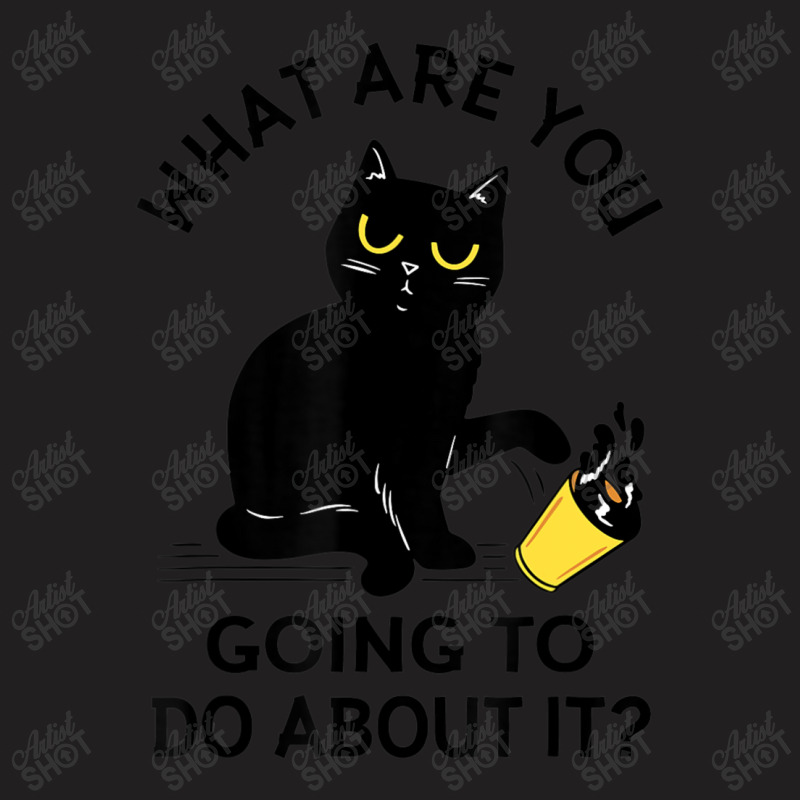 Sarcastic Outfit Angry Black Cat T-shirt | Artistshot