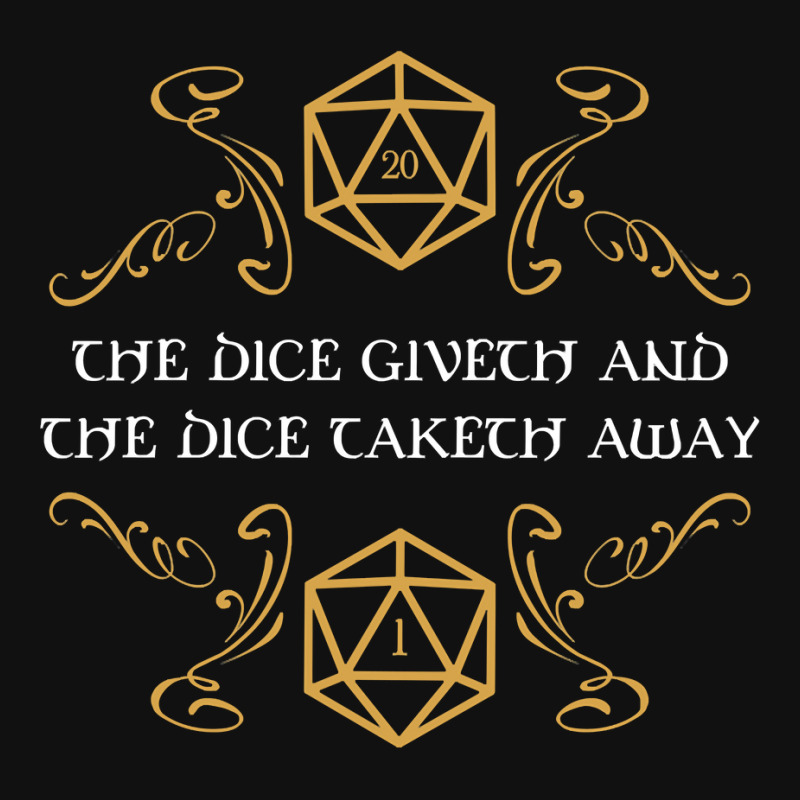 The Dice Giveth And Taketh Away Natural  And Criti Graphic T-shirt | Artistshot