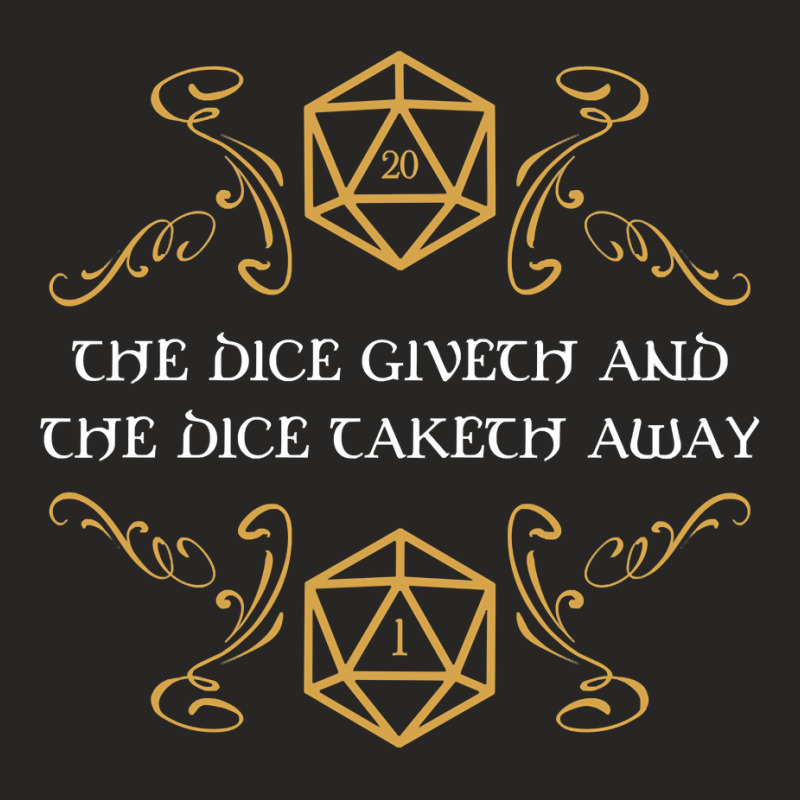 The Dice Giveth And Taketh Away Natural  And Criti Ladies Fitted T-shirt | Artistshot