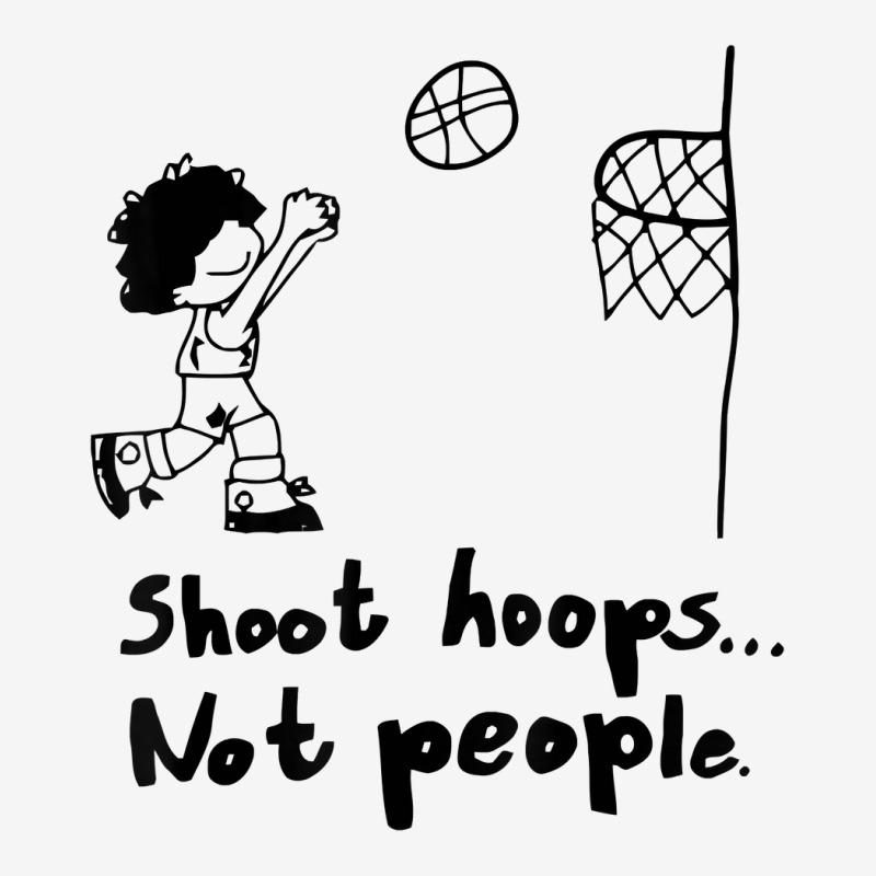 Shoot Hoops Not People T Shirt Graphic Youth T-shirt | Artistshot