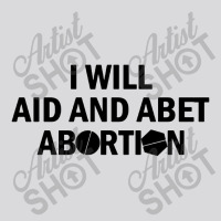 I Will Aid And Abet Abortion Women's Triblend Scoop T-shirt | Artistshot