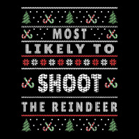 Most Likely To Shoot The Reindeer Funny Christmas Men's 3/4 Sleeve Pajama Set | Artistshot