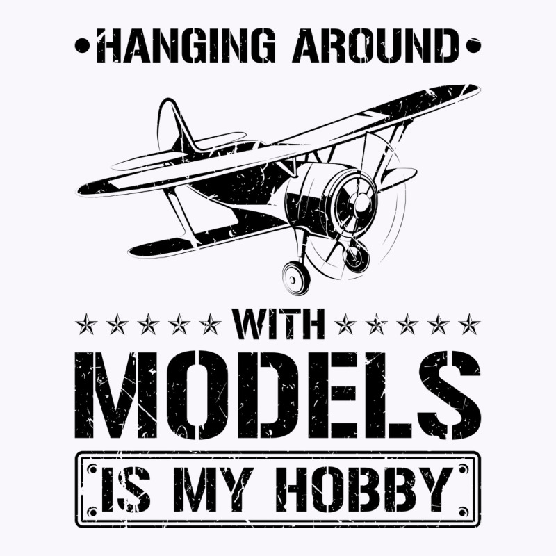 Hanging Around Model Airplane Travel Tank Top | Artistshot