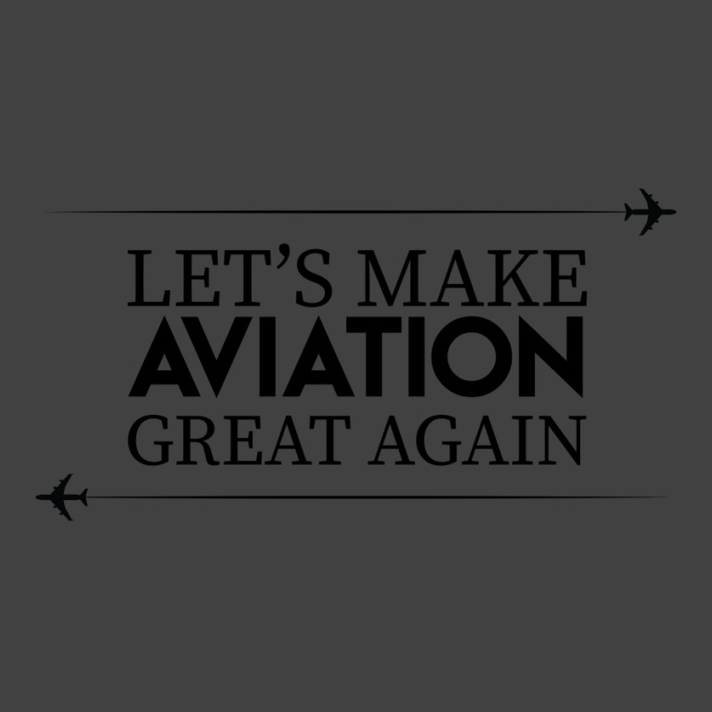 Lets Make Aviation Great Again Black Design Stars Vintage T-shirt | Artistshot