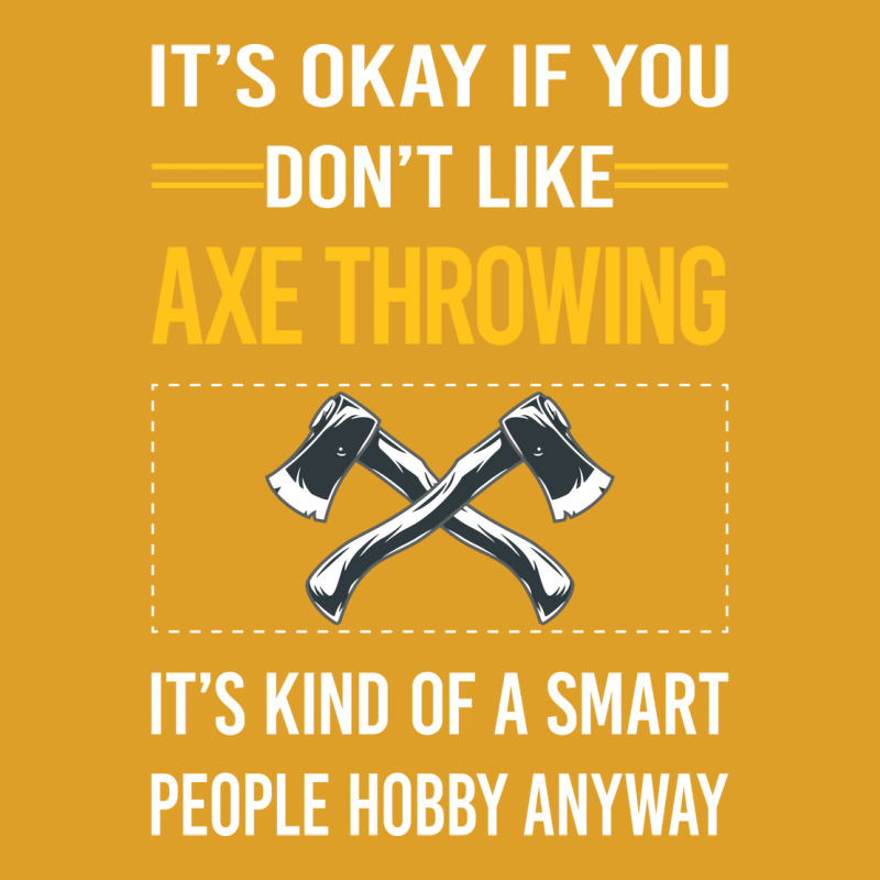 Funny Smart People Axe Throwing Quote T-shirt | Artistshot