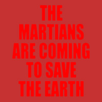 The Martians Are Coming To Save The Earth! V-neck Tee | Artistshot