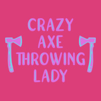 Crazy Axe Throwing Lady Boy Unisex Hoodie | Artistshot