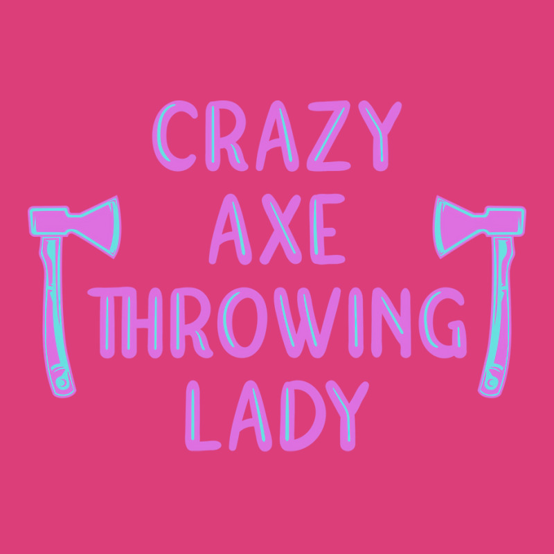 Crazy Axe Throwing Lady Boy Unisex Hoodie by cransazumac | Artistshot