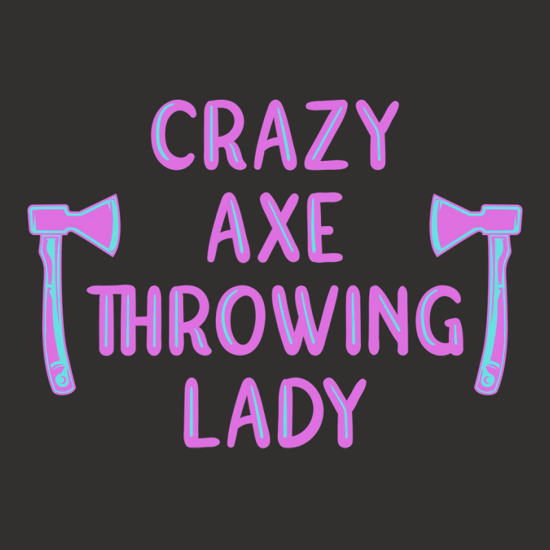 Crazy Axe Throwing Lady Boy Champion Hoodie by cransazumac | Artistshot