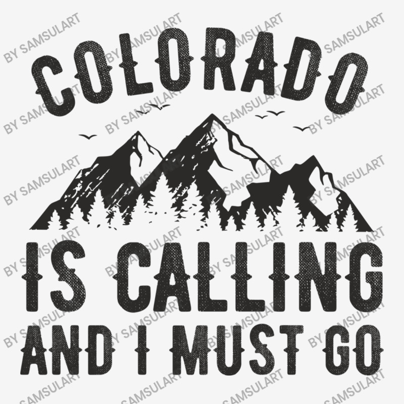 Funny Hiking Colorado Is Calling And I Must Go Mountain In Minimalism Classic T-shirt by SamsulArt | Artistshot