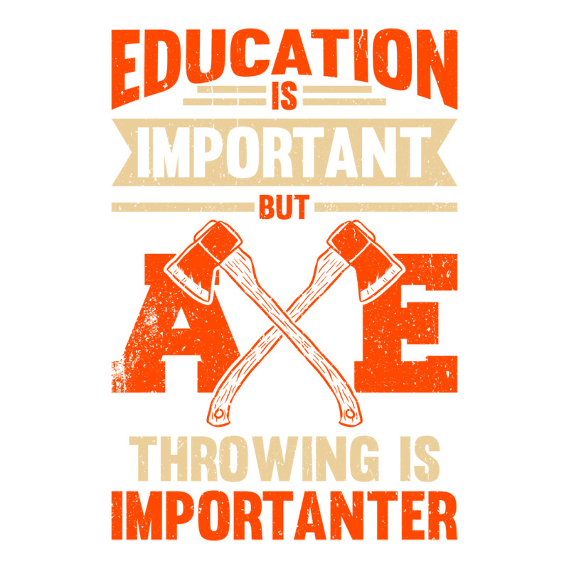 Education Is Important But Axe Throwing Is Importa Crewneck Sweatshirt by cransazumac | Artistshot