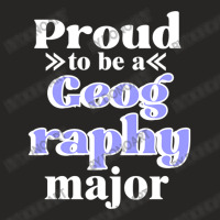 Proud To Be A Geography Major Ladies Fitted T-shirt | Artistshot