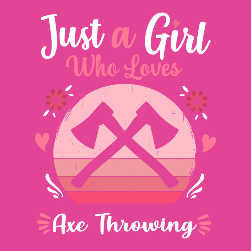 Just A Girl Who Loves Axe Throwing Pink Retro Vint T-Shirt by cransazumac | Artistshot