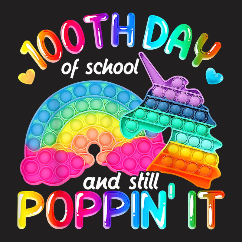 Happy 100 Days Of School And Still Poppin 100th Da T-shirt | Artistshot