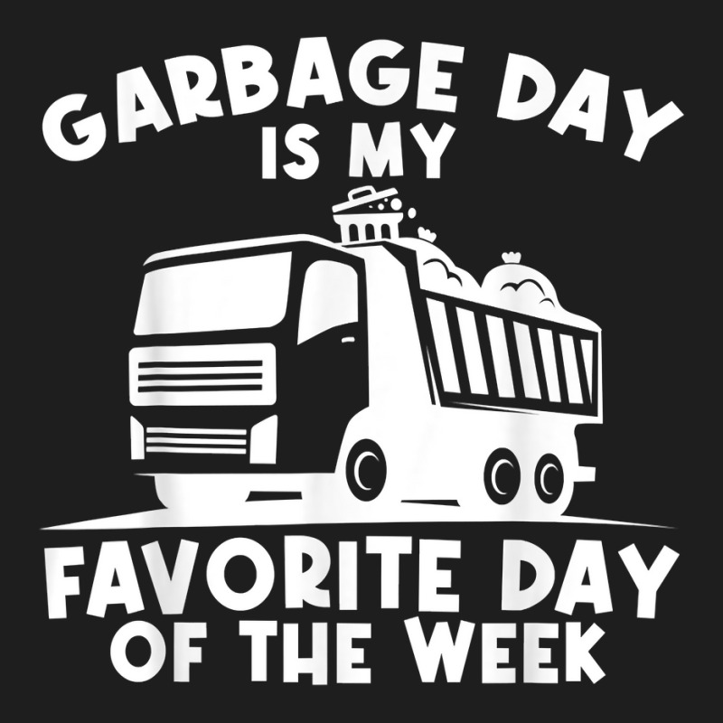 Like To Talk Trash Garbage Truck Sanitation Worker Classic T-shirt by chomibe | Artistshot