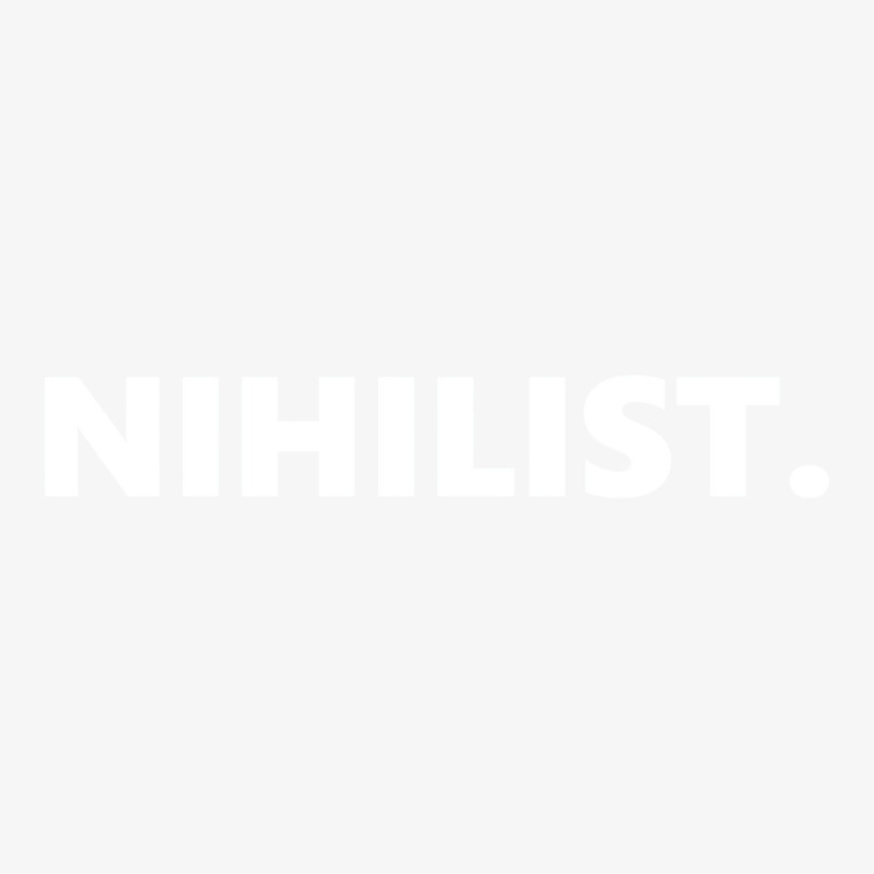 Nihilist. Ladies Fitted T-Shirt by pennieericksr | Artistshot