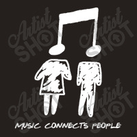 Music Connects People Tank Top | Artistshot