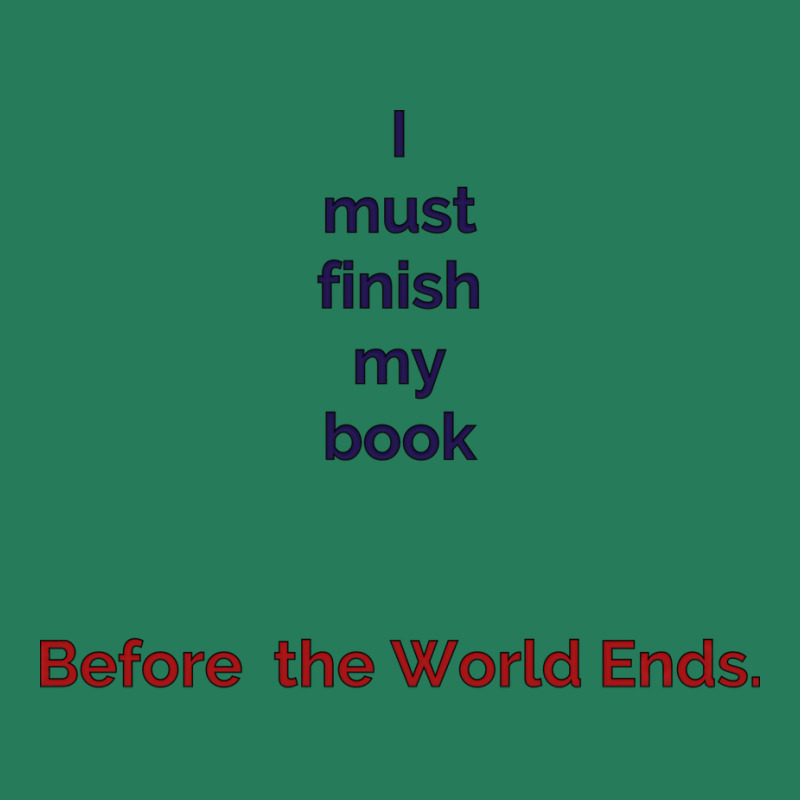 Finish Your Book Before The World Ends Yellow T-Shirt by otnoscleder8 | Artistshot