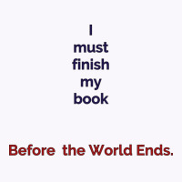 Finish Your Book Before The World Ends Yellow Tank Top | Artistshot