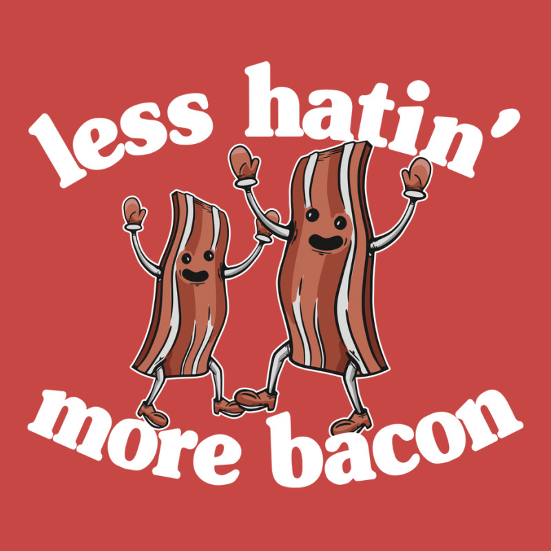 Less Hatin More Bacon Funny Breakfast Lover Gift S Zipper Hoodie | Artistshot