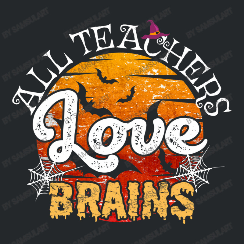 All Teachers Love Brains Halloween Humor Zombie Pun Funny School Party Crewneck Sweatshirt | Artistshot