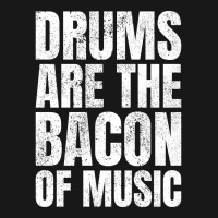 Drums Are The Bacon Of Music Aesthetic Flannel Shirt | Artistshot