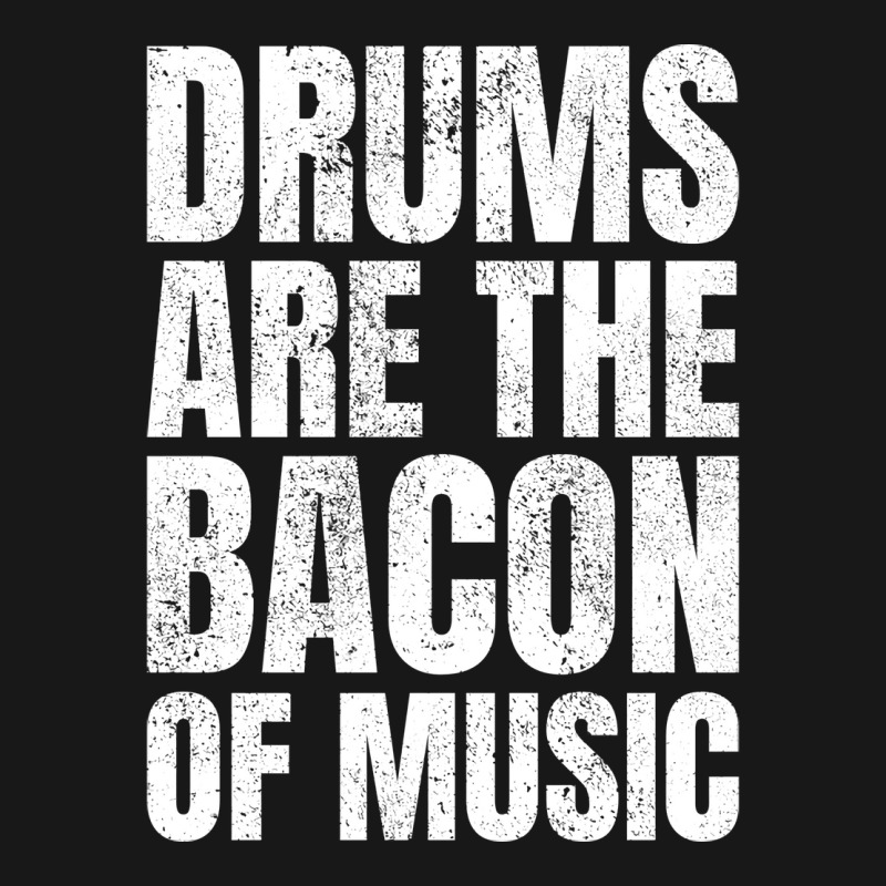 Drums Are The Bacon Of Music Aesthetic Flannel Shirt | Artistshot