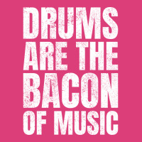 Drums Are The Bacon Of Music Aesthetic Unisex Hoodie | Artistshot