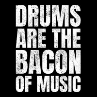 Drums Are The Bacon Of Music Aesthetic Zipper Hoodie | Artistshot