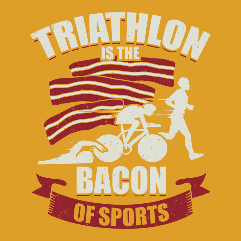 Triathlon Is The Bacon Of Sports Triathlete Gift G T-shirt | Artistshot