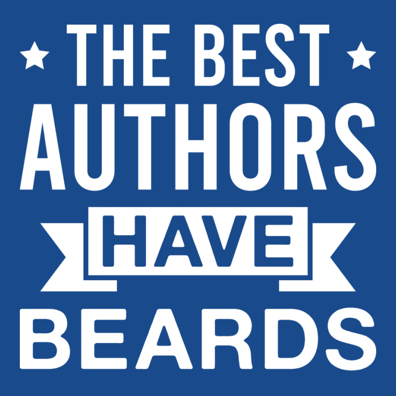 The Best Authors Have Beards Funny Bearded Author Tank Top by otnoscleder8 | Artistshot