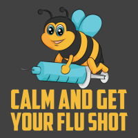 Funny Bee Calm Get Your Flu Shot Cool Love Vaccina Vintage T-shirt | Artistshot